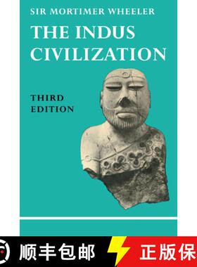【3-4周达】The Indus Civilization: Supplementary Volume to the Cambridge History of India /]cby Sir M... [9780521095389]