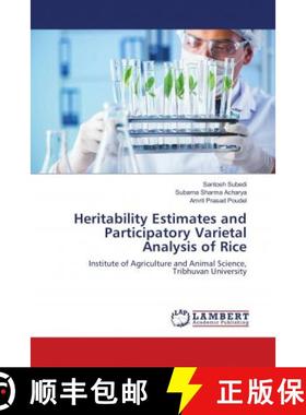 预订 Heritability Estimates and Participatory Varietal Analysis of Rice [9786139888801]