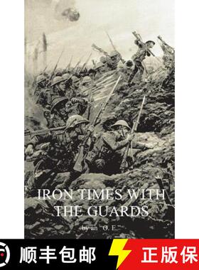 【3-4周达】Iron Times with the Guards [9781783312924]