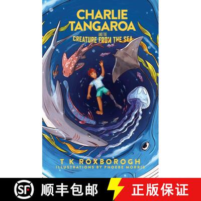 【3-4周达】Charlie Tangaroa and the Creature from the Sea [9781775503972]