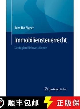 【3-4周达】Immobiliensteuerrecht: Strategien Für Investitionen [9783658453466]