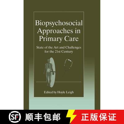 【3-4周达】Biopsychosocial Approaches in Primary Care : State of the Art and Challenges for the 21st ... [9781461377306]