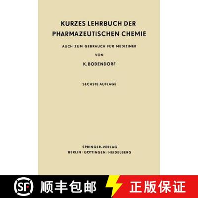 【3-4周达】Kurzes Lehrbuch der Pharmazeutischen Chemie : Auch zum Gebrauch für Mediziner (6. Auflage... [9783642496363]