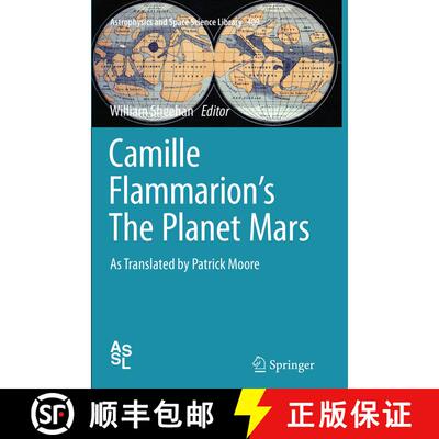 【3-4周达】Camille Flammarion's The Planet Mars : As Translated by Patrick Moore (Softcover reprint o... [9783319344775]