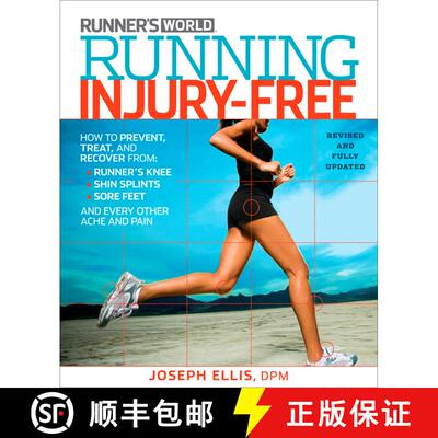 【3-4周达】Running Injury-Free: How to Prevent, Treat, and Recover From Runner's Knee, Shin Splints, ... [9781623361259]