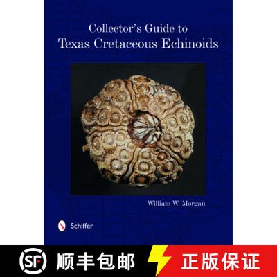 【3-4周达】Collector's Guide to Texas Cretaceous Echinoids [9780764350313]