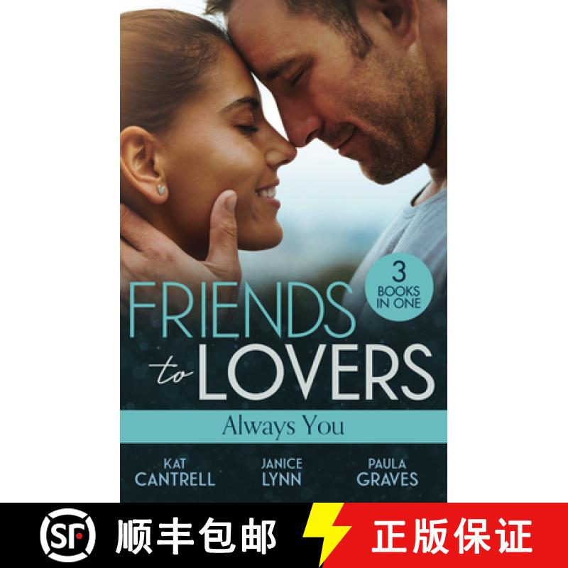 【3-4周达】Friends To Lovers: Always You: An Heir for the Billionaire (Dynasties: the Newports) / Fri... [9780263324884]