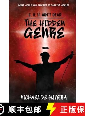 预订 The Hidden Genre (C. H. H. Ain't Dead Book 01) [9780620926195]