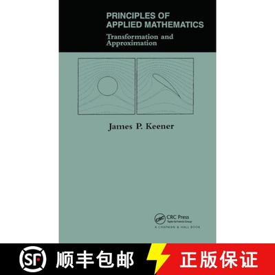 【3-4周达】Principles Of Applied Mathematics : Transformation And Approximation [9780367320072]