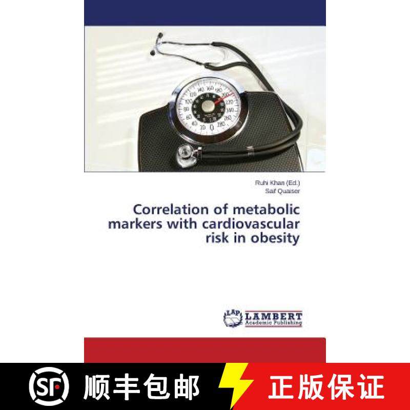 预订 Correlation of metabolic markers with cardiovascular risk in obesity [9783659747366]