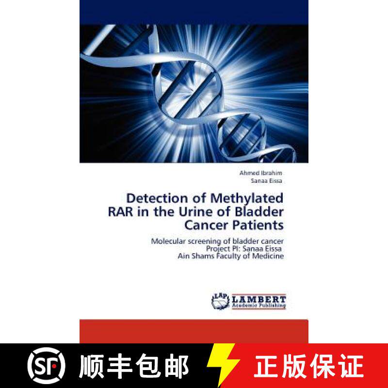 预订 Detection of Methylated RAR  in the Urine of Bladder Cancer Patients [9783847379249]