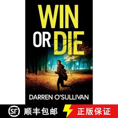【3-4周达】Win or Die: A gripping and unputdownable crime thriller [9781805730651]