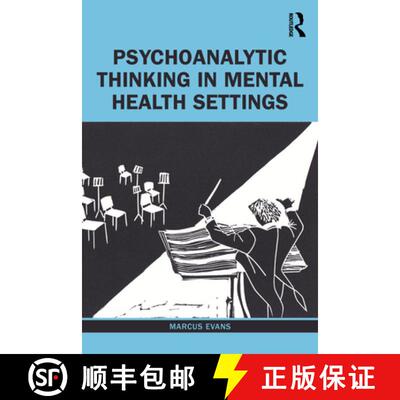 预订 Psychoanalytic Thinking in Mental Health Settings [9780367567385]