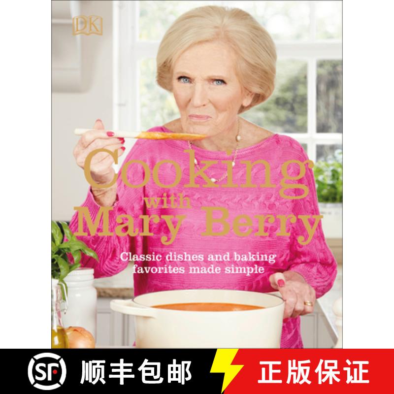 【3-4周达】Cooking with Mary Berry: Classic Dishes and Baking Favorites Made Simple [9781465494214]