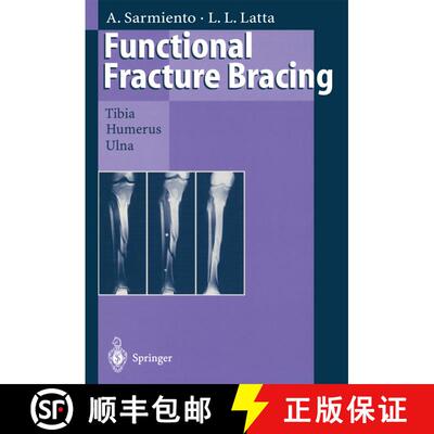【3-4周达】Functional Fracture Bracing : Tibia, Humerus, and Ulna [9783662030950]