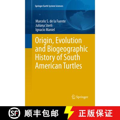 【3-4周达】Origin, Evolution and Biogeographic History of South American Turtles (Softcover reprint o... [9783319376400]