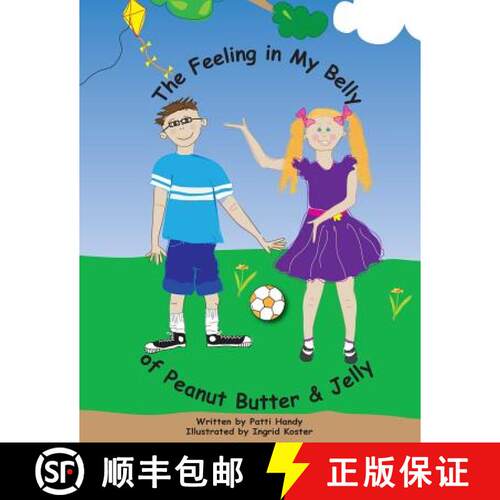 【3-4周达】The Feeling in My Belly of Peanut Butter and Jelly [9780982465622]