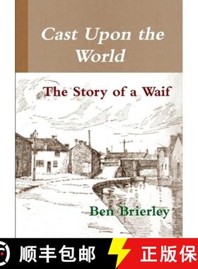 【3-4周达】Cast Upon the World - The Story of a Waif [9781291515275]