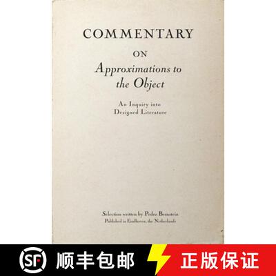 【3-4周达】精装 Commentary on Approximations to the Object: An Inquiry into Designed Literature [9789083532509]