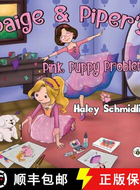 【3-4周达】Paige and Piper's Pink Puppy Problem [9781839346453]