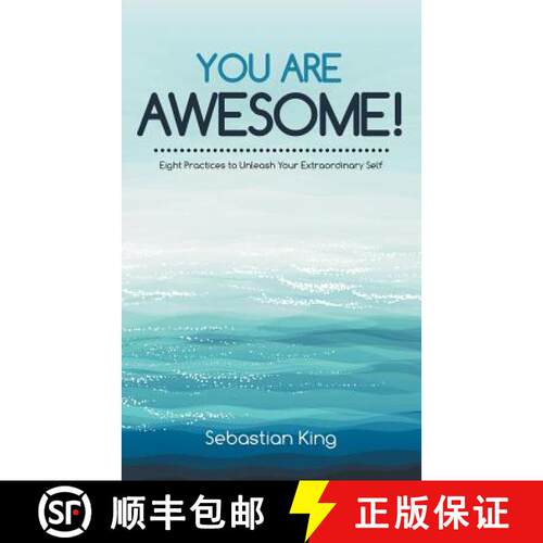 【3-4周达】You Are Awesome!: Eight Practices to Unleash Your Extraordinary Self [9781504303378]