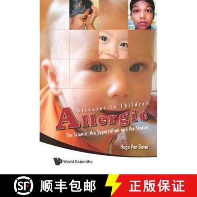 【3-4周达】Allergic Diseases in Children: The Science, the Superstition and the Stories [9789814273534]