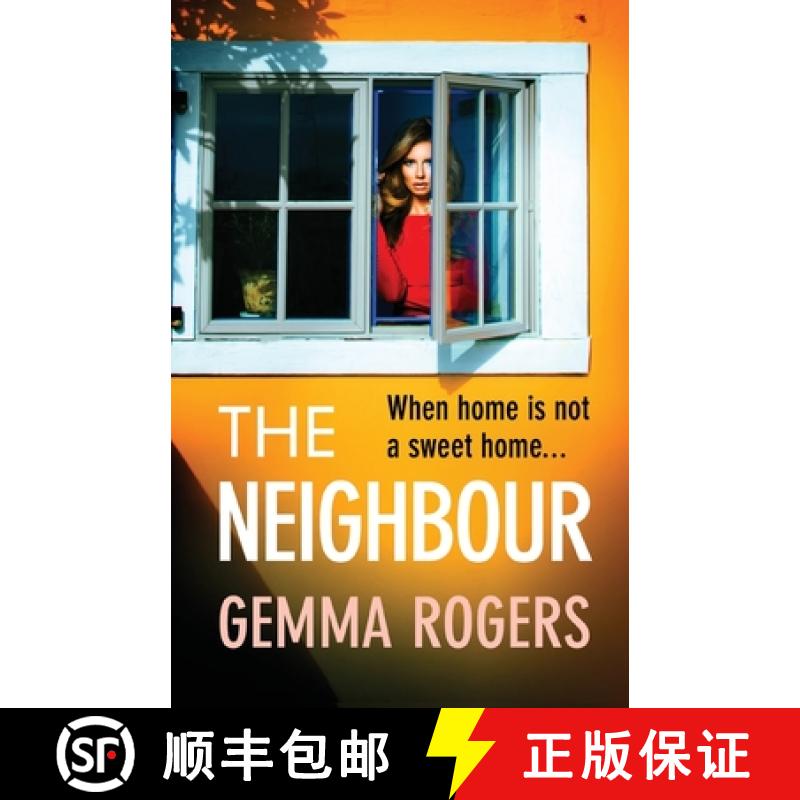 【2-3周达】Neighbour: The BRAND NEW page-turning thriller from Gemma Rogers, author of The Feud, for ... [9781800486997]