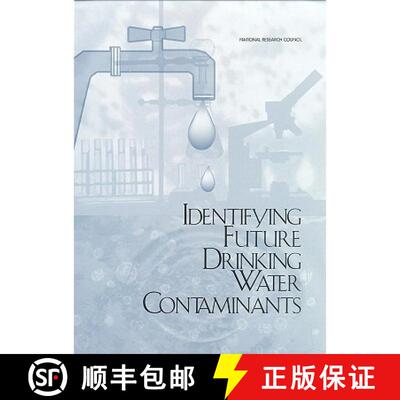 【3-4周达】Identifying Future Drinking Water Contaminants [9780309064323]