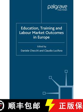 【3-4周达】Education, Training and Labour Market Outcomes in Europe (1st ed. 2004) (1st ed. 2004) (1s... [9781349515080]