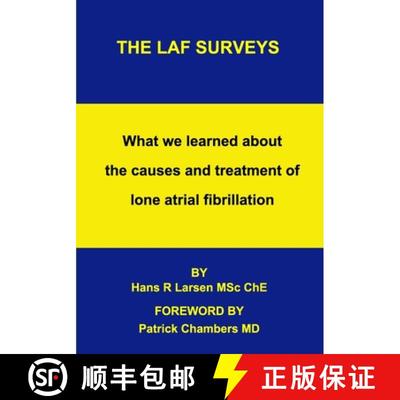 【3-4周达】The LAF Surveys: What we learned about the causes and treatment of lone atrial fibrillation [9780980924237]