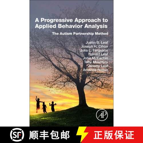 【3-4周达】A Progressive Approach to Applied Behavior Analysis: The Autism Partnership Method [9780323957410]