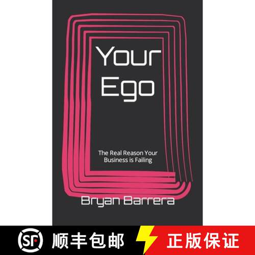 【3-4周达】Your Ego: The Real Reason Your Business is Failing [9798218131463]