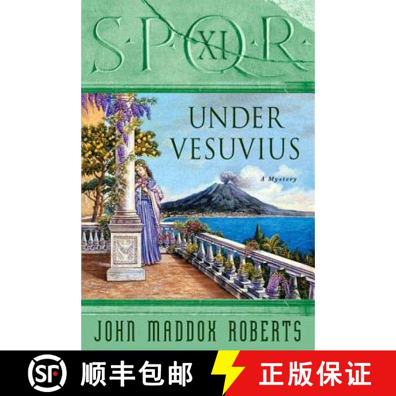 【3-4周达】Spqr XI: Under Vesuvius: A Mystery [9780312370893]