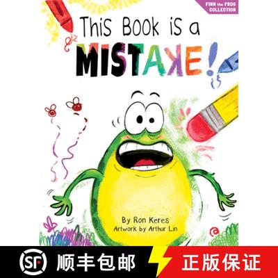 【3-4周达】This Book Is A Mistake!: A Funny And Interactive Story For Kids (Finn the Frog Collection) [9798985911220]