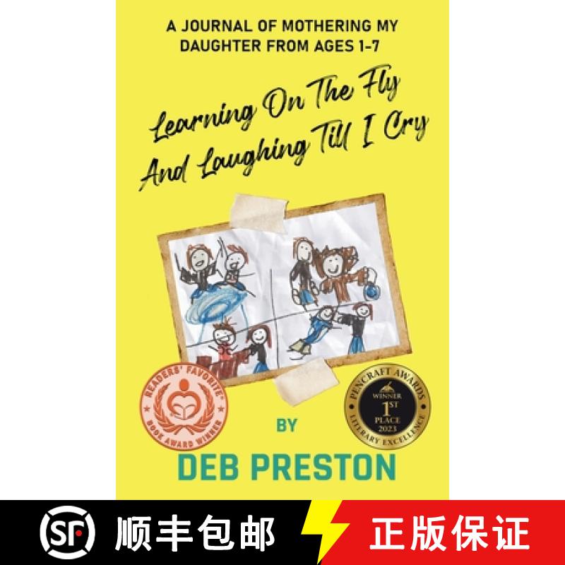 预订 Learning on the Fly and Laughing Till I Cry: A Journal of Mothering My Daughter From Ages One to... [9798987343401]