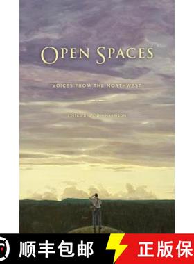 【3-4周达】Open Spaces: Voices from the Northwest [9780295991078]