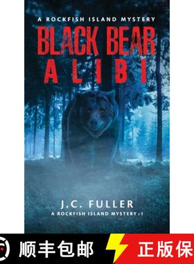 【3-4周达】Black Bear Alibi- A Rockfish Island Mystery [9798988263708]