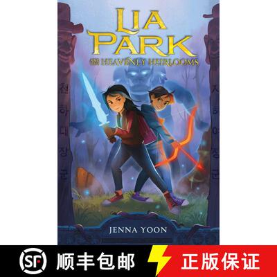 【3-4周达】Lia Park and the Heavenly Heirlooms [9781534487963]