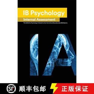 【3-4周达】IB Psychology Internal Assessment: The Definitive Psychology [HL/SL] IA  Guide For the Int... [9781916345195]