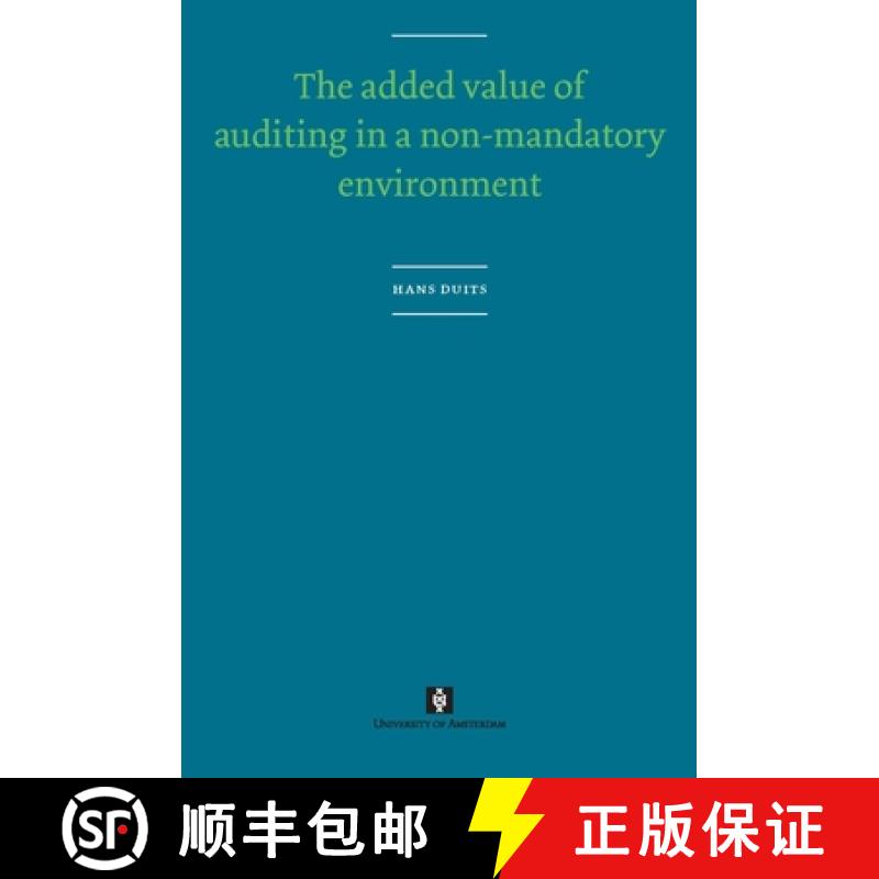 【3-4周达】The Added Value of Auditing in a Non-Mandatory Environment [9789056297114]