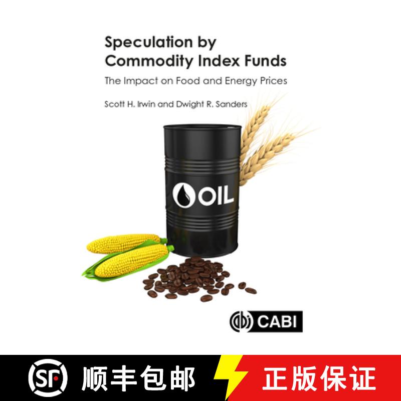 【3-4周达】Speculation by Commodity Index Funds: The Impact on Food and Energy Prices [9781800622081]