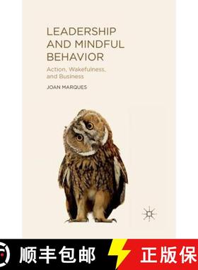 【3-4周达】Leadership and Mindful Behavior : Action, Wakefulness, and Business [9781349487806]