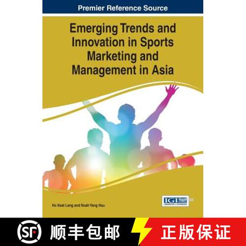 【3-4周达】Emerging Trends and Innovation in Sports Marketing and Management in Asia [9781466675278]
