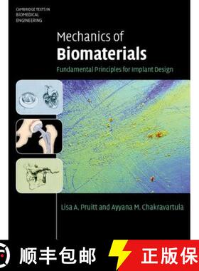 【3-4周达】Mechanics of Biomaterials: Fundamental Principles for Implant Design - Mechanics of Biomat... [9780521762212]
