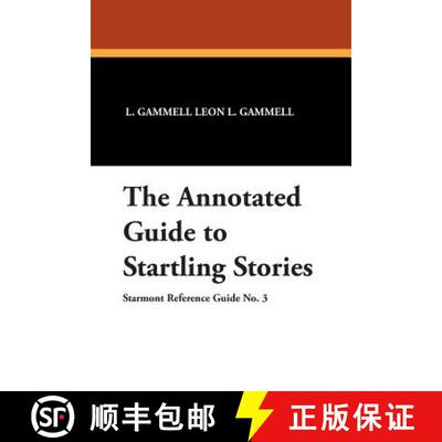 【3-4周达】The Annotated Guide to Startling Stories [9780930261504]