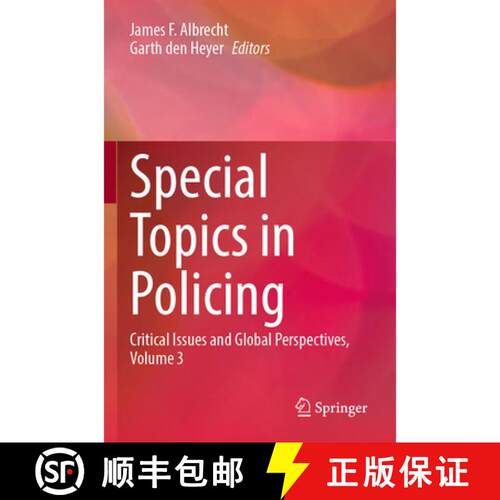 【3-4周达】Special Topics in Policing: Critical Issues and Global Perspectives, Volume 3 [9783031878190]