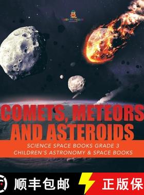 【3-4周达】Comets, Meteors and Asteroids | Science Space Books Grade 3 | Children's Astronomy & Space... [9781541952799]