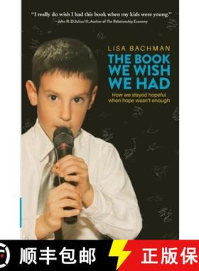预订 The Book We Wish We Had: How We Stayed Hopeful When Hope Wasn't Enough [9798986151427]