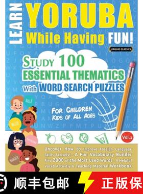 预订 Learn Yoruba While Having Fun! - For Children: Kids of All Ages - Study 100 Essential Thematics ... [9798896709817]