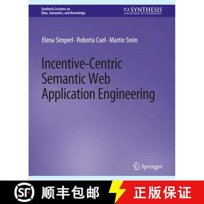 【3-4周达】Incentive-Centric Semantic Web Application Engineering [9783031794407]